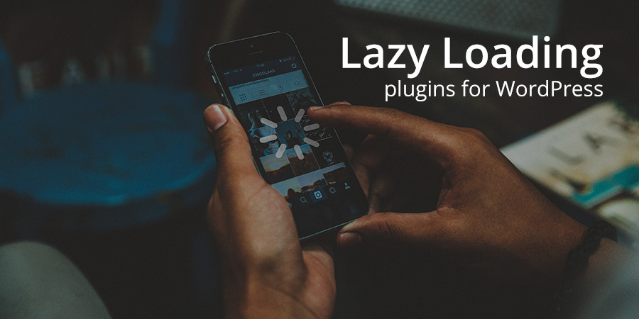 Die besten Lazy Load Plugins fuer WordPress