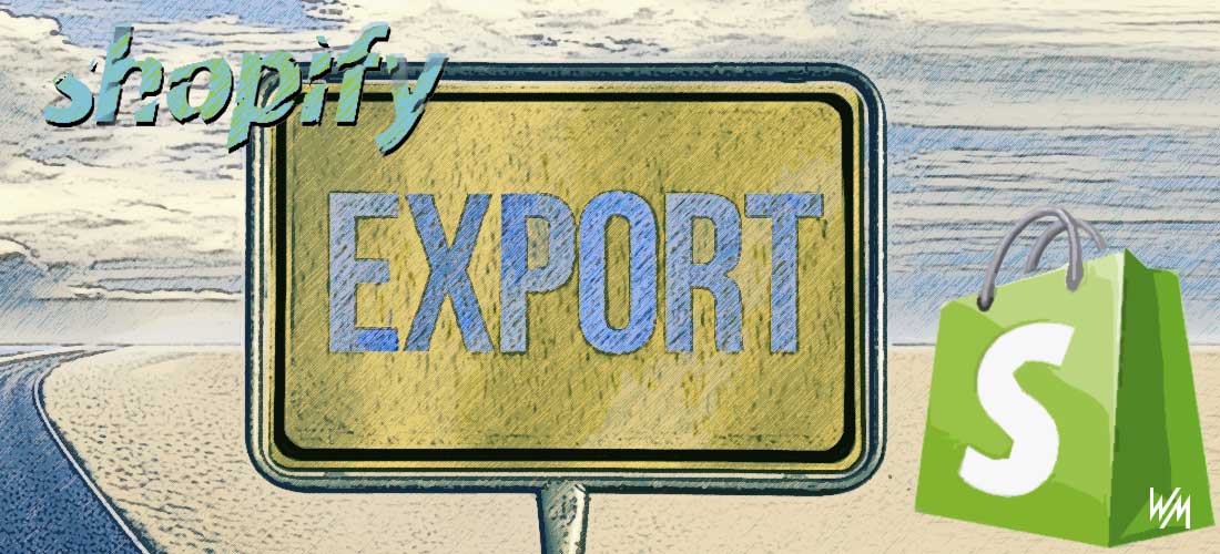 So exportieren Sie Bestellungen und Transaktionen in Shopify