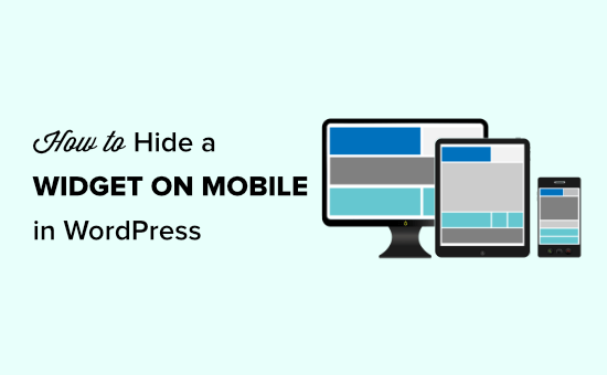 So verstecken Sie ein WordPress Widget auf dem Handy einfach fuer