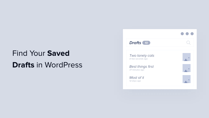 So finden Sie Ihre gespeicherten Entwuerfe in WordPress Anfaengerleitfaden