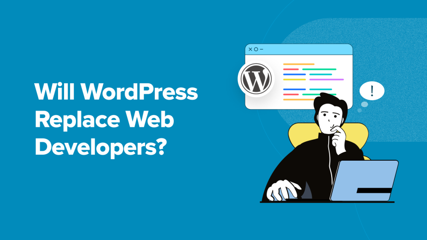 1709190066 Wird WordPress Webentwickler ersetzen Experteneinblicke