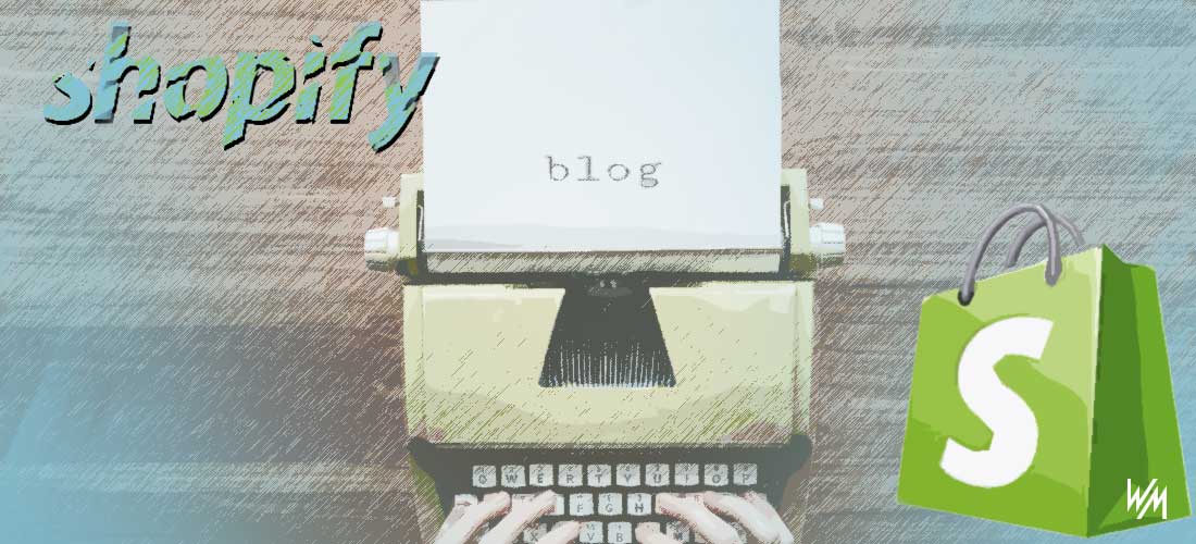 Como agregar un blog a tu tienda Shopify