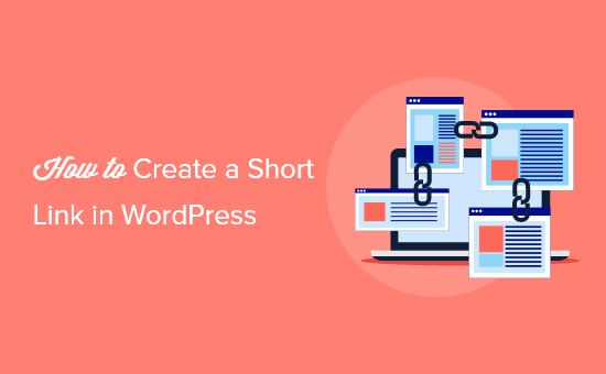 Cómo crear un enlace corto en WordPress - Themelocal Cómo crear un enlace corto en WordPress