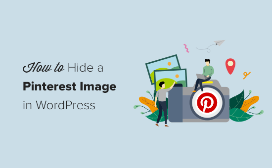 Cómo ocultar imágenes de Pinterest en publicaciones de blog de WordPress