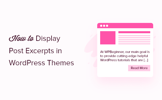 Cómo mostrar extractos de publicaciones en temas de WordPress