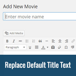 Como reemplazar el texto Ingrese el titulo aqui en WordPress