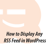 Como mostrar cualquier fuente RSS en su blog de WordPress