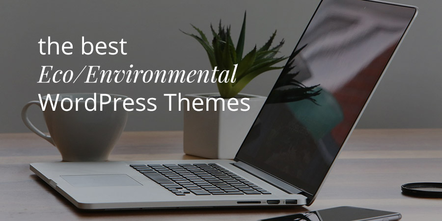 1636614021 9 meilleurs themes WordPress respectueux de lenvironnement pour votre entreprise