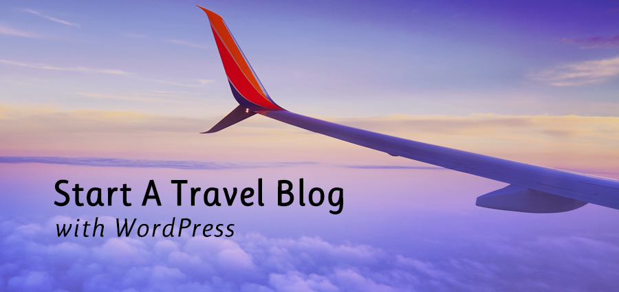 1637112413 Comment creer un blog de voyage incroyable avec WordPress