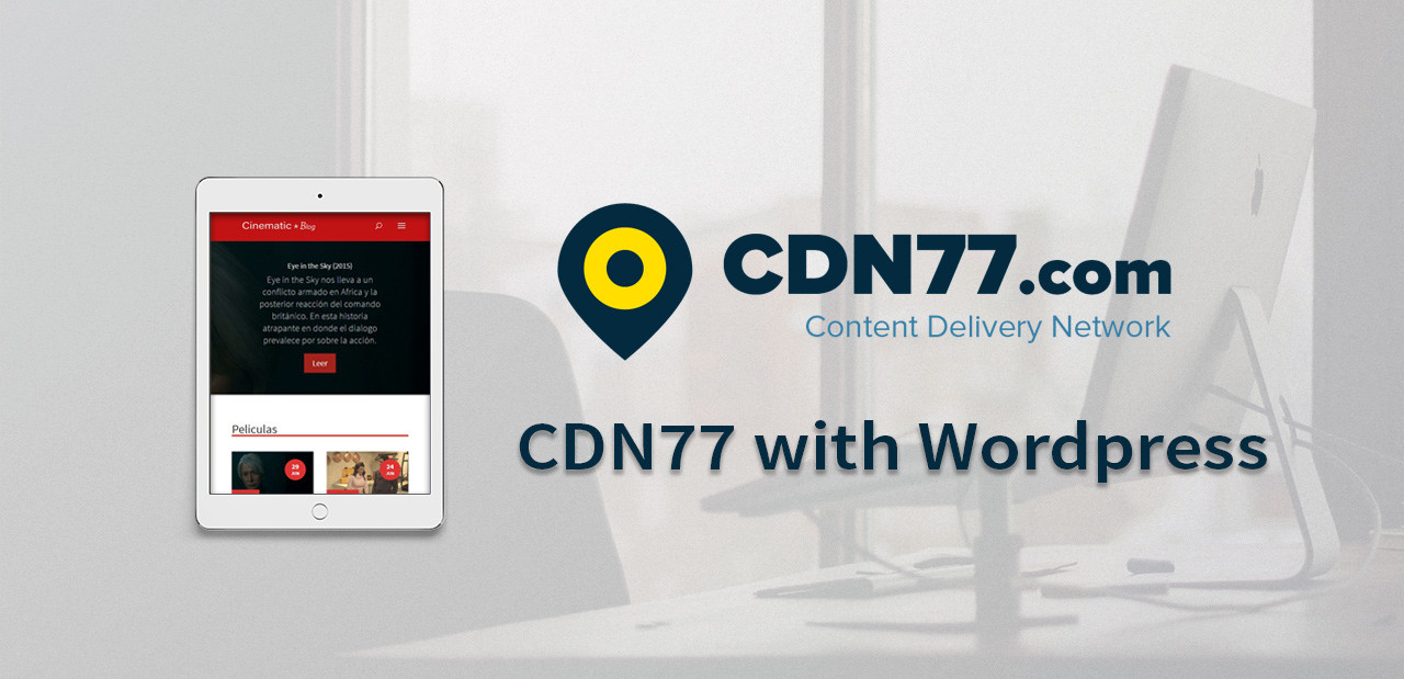 1637417610 Comment accelerer votre site WordPress avec CDN77