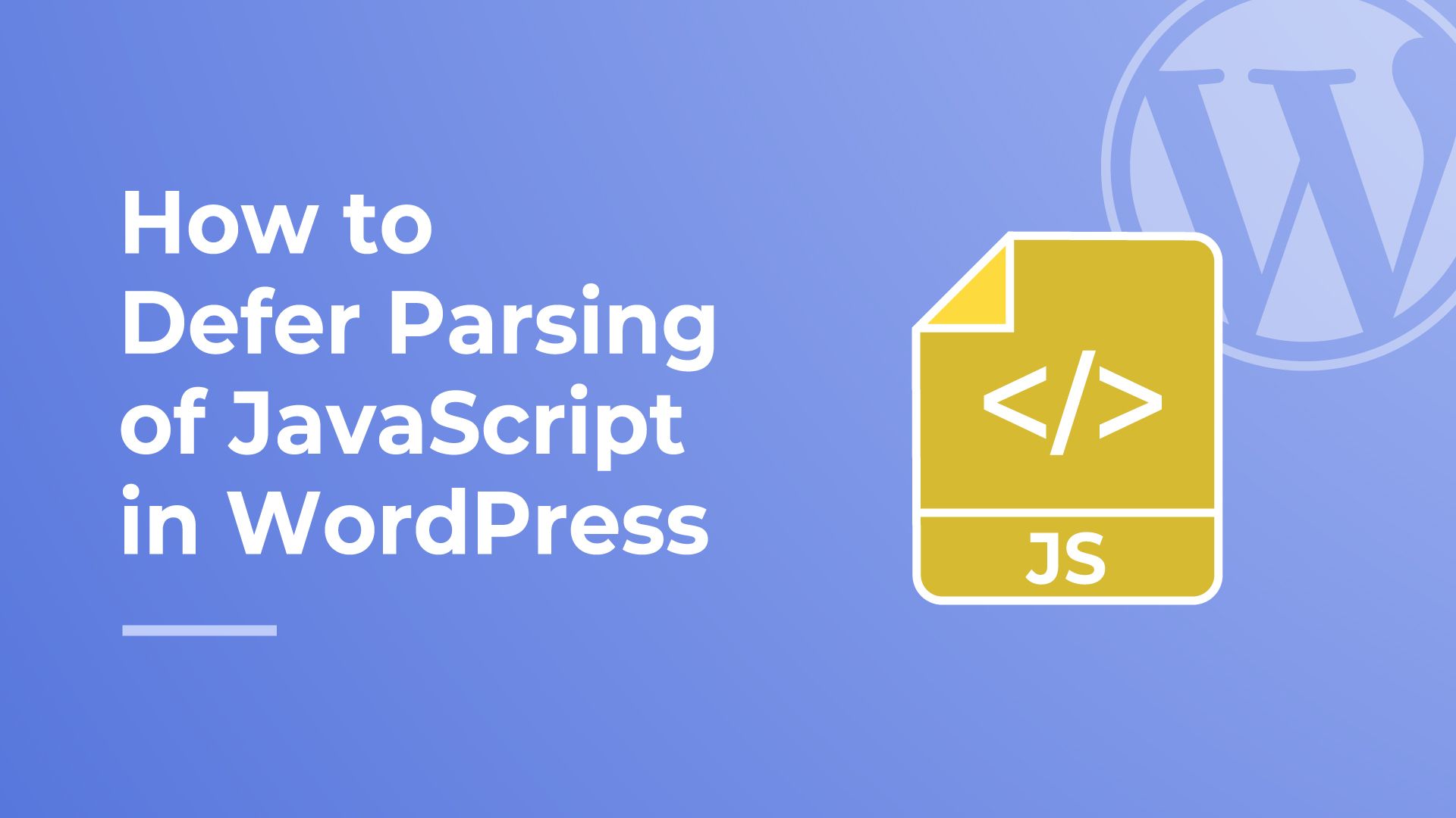 1637868252 Comment differer lanalyse de JavaScript dans WordPress
