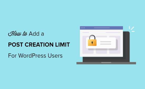 Comment ajouter une limite de creation de publication pour les