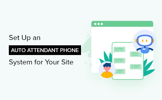 Comment configurer un systeme telephonique de standard automatique pour votre