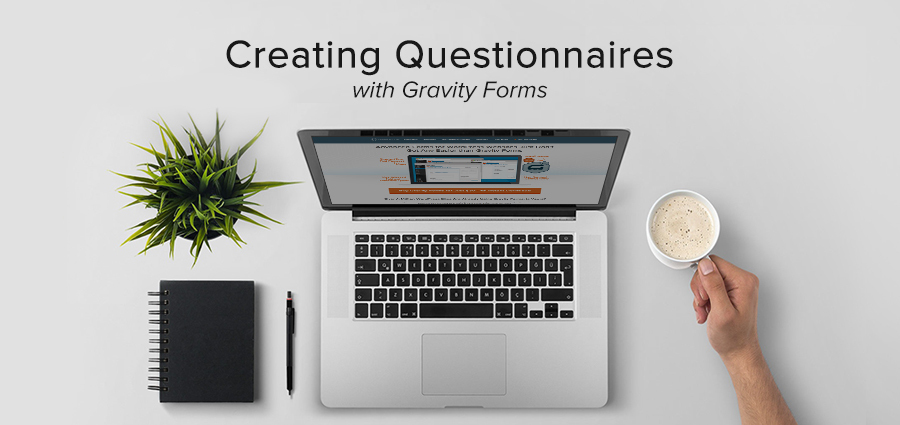 Comment creer un questionnaire client avec Gravity Forms