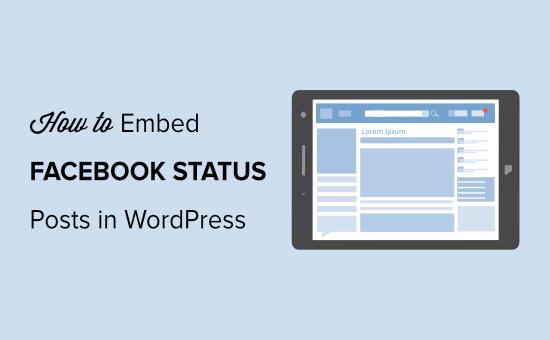Comment integrer les publications de statut Facebook dans WordPress