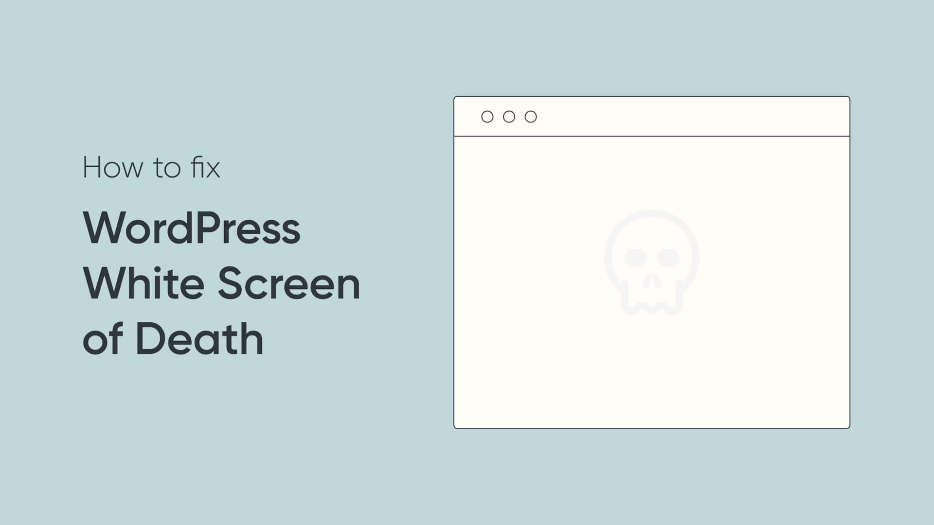Comment reparer lecran blanc de la mort de WordPress 6