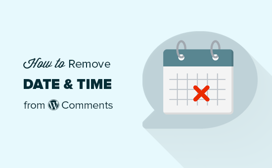 Comment supprimer la date et lheure des commentaires WordPress