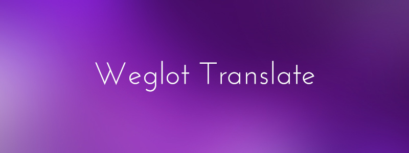 Traduire WordPress avec Weglot