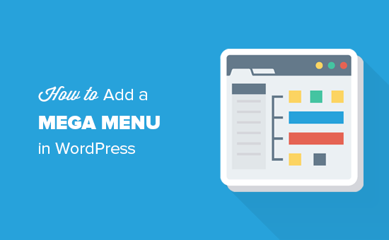 Comment ajouter un mega menu sur votre site WordPress etape