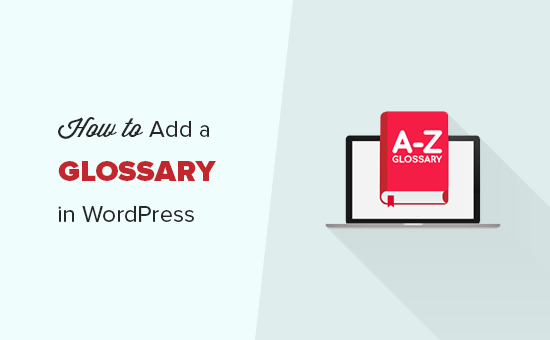 Comment ajouter une section glossaire ou dictionnaire dans votre site