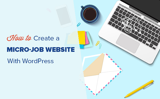 Comment creer un site Web de micro emploi comme Fiverr avec