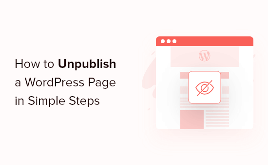 Comment depublier une page WordPress 4 manieres simples