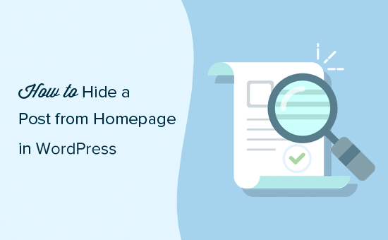 Comment masquer une publication de la page daccueil dans WordPress