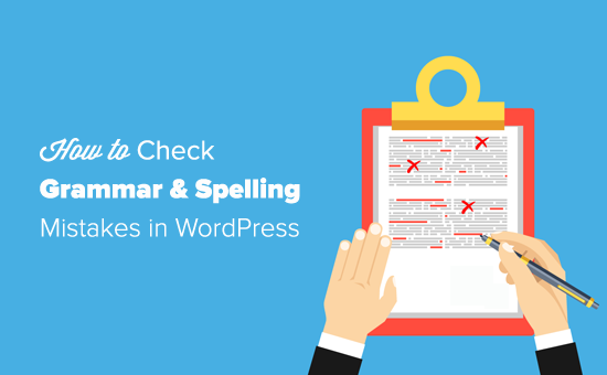 Comment verifier les fautes de grammaire et dorthographe dans WordPress