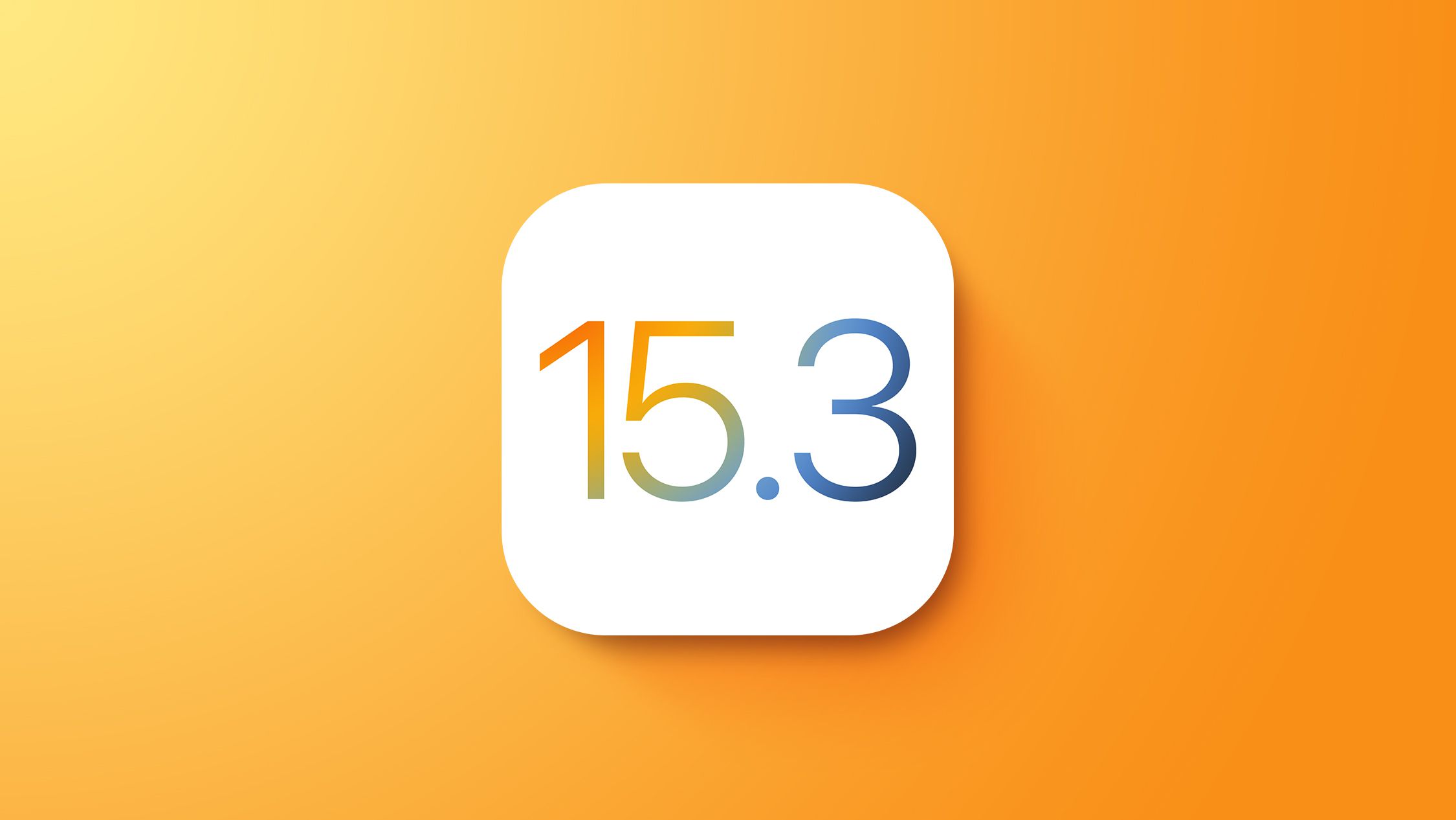 1643231361 Fonctionnalites diOS 153 tout ce qui est nouveau dans iOS
