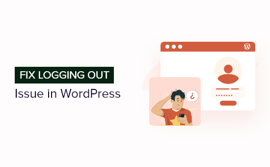 Comment resoudre le probleme de deconnexion de WordPress Guide du