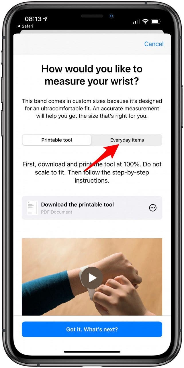 Si vous avez déjà mesuré votre poignet avec une règle, appuyez sur Articles du quotidien.