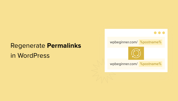 Comment regenerer vos permaliens dans WordPress