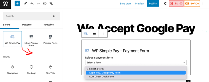 Insérez un bloc de paiement simple WP et choisissez le bon formulaire Insérez un bloc de paiement simple WP et choisissez le bon formulaire