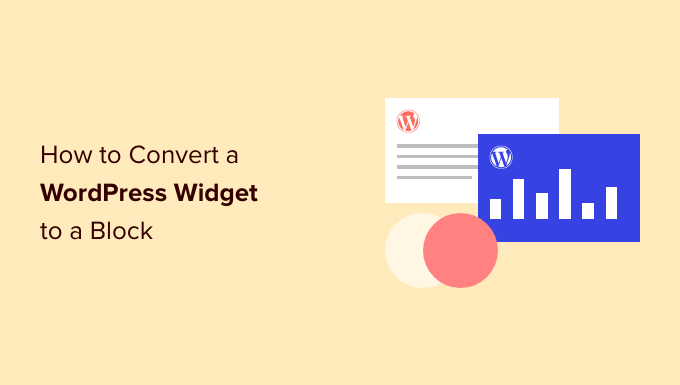 Comment convertir un widget WordPress en bloc etape par etape