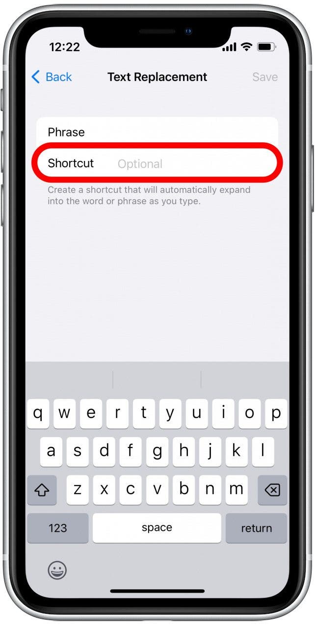 Vous pouvez également ajouter un raccourci pour que votre clavier sache automatiquement ce que vous essayez de taper