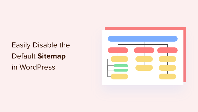 Comment desactiver facilement le plan du site WordPress par defaut