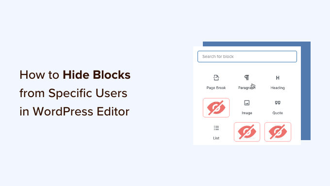 Comment masquer les blocs dutilisateurs specifiques dans lediteur WordPress