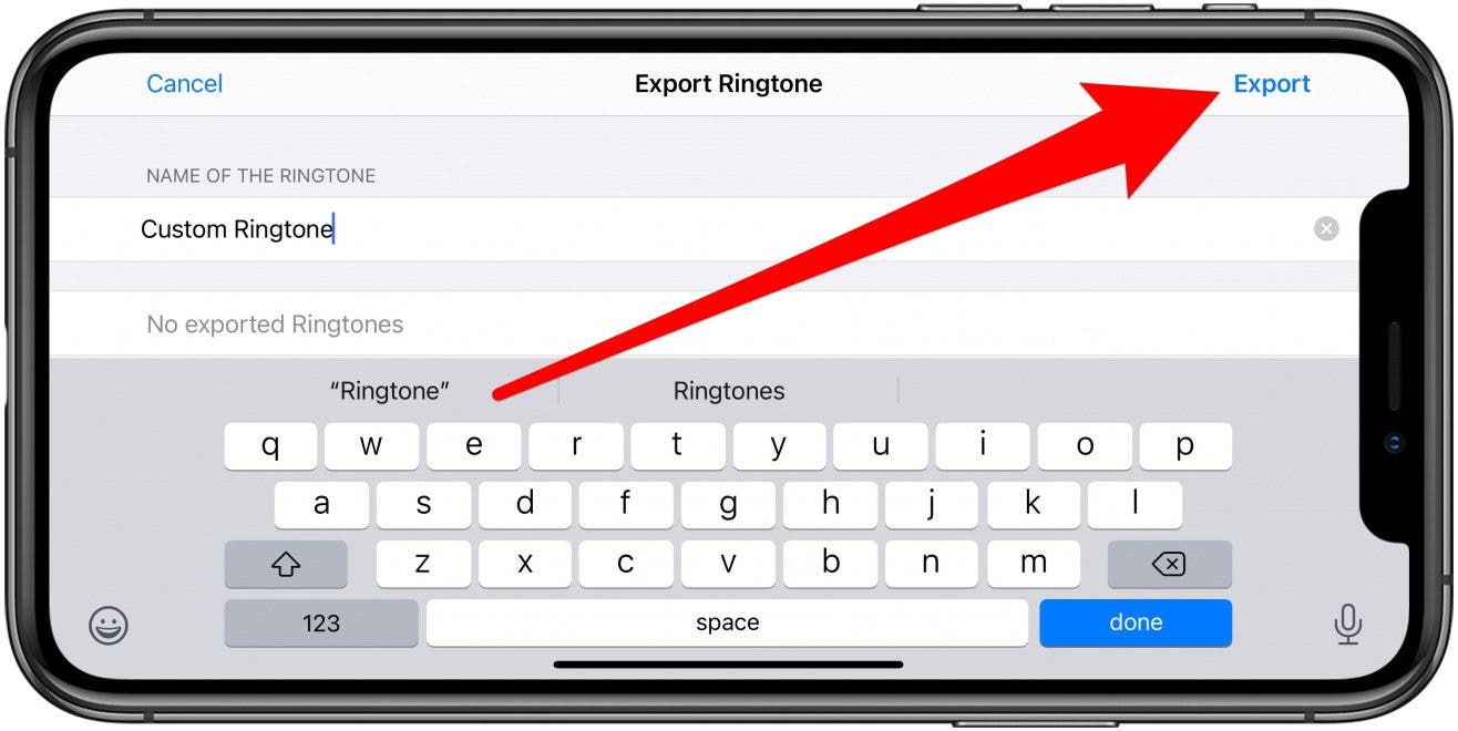 Appuyez sur Exporter pour l'exporter en tant que sonnerie.