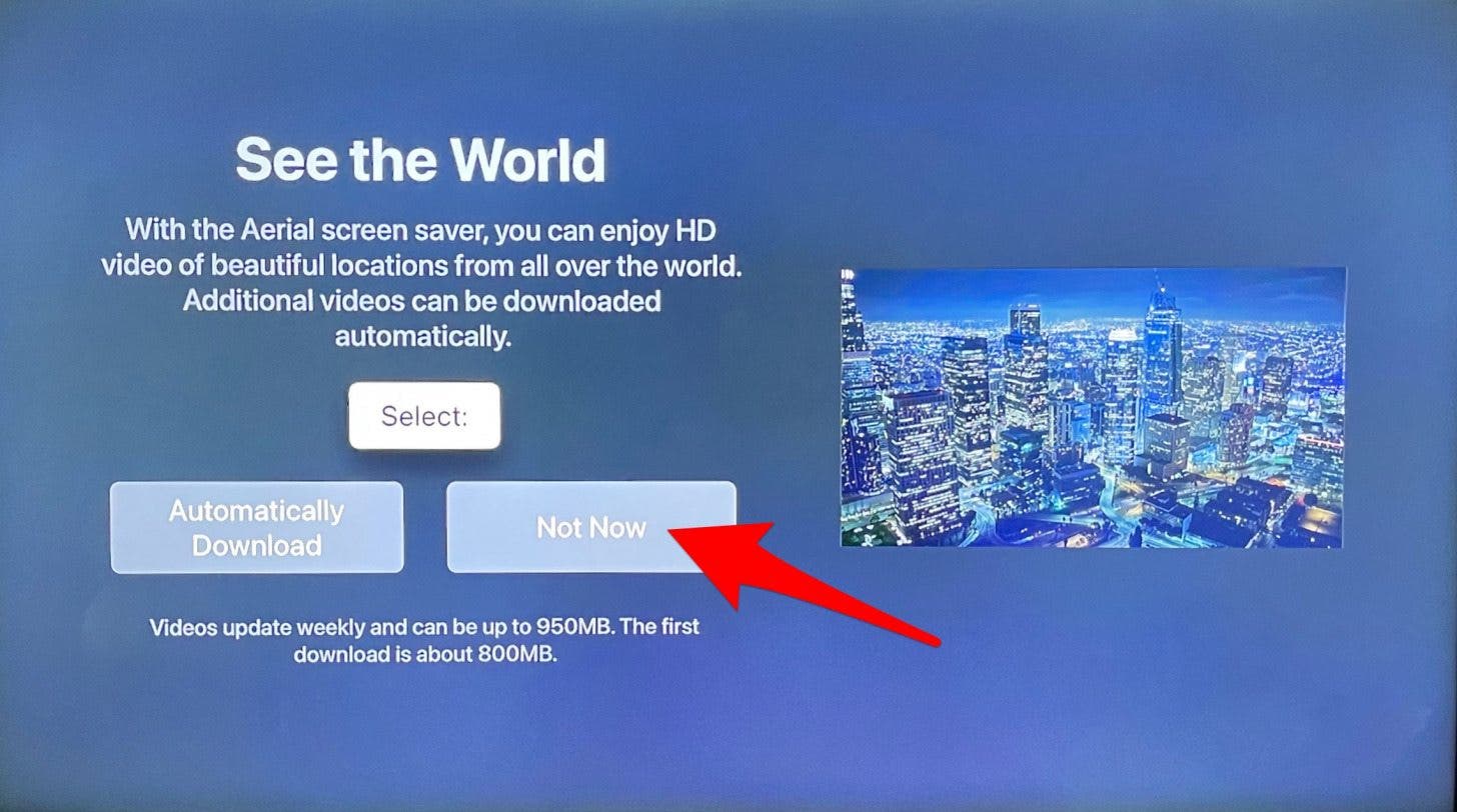 Cliquez sur Télécharger automatiquement ou Pas maintenant lorsqu'on vous demande si vous voulez voir des vidéos HD comme économiseur d'écran.