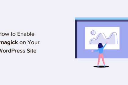 Comment activer Imagick sur votre site WordPress