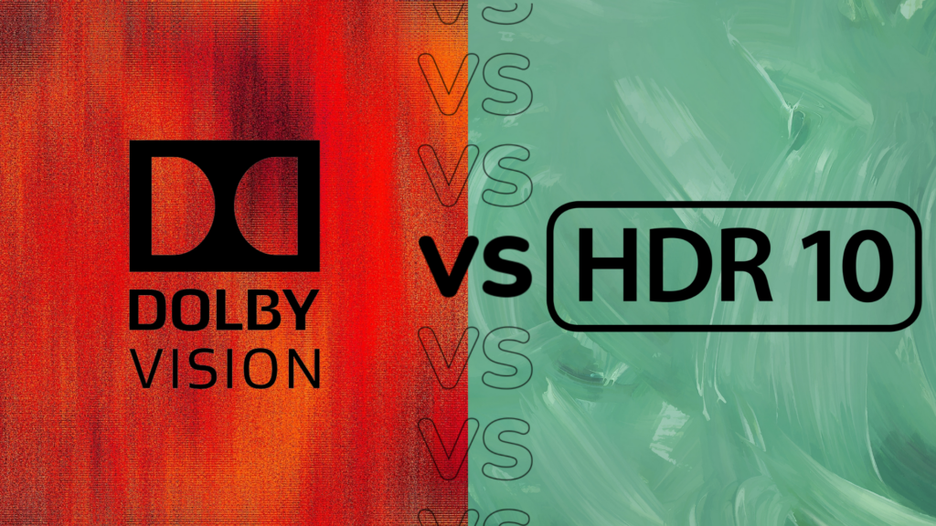 Dolby Vision vs HDR10 En quoi different ils quel est