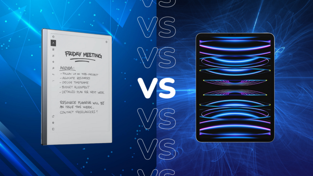 Remarkable 2 vs iPad Pro comment se comparent ils