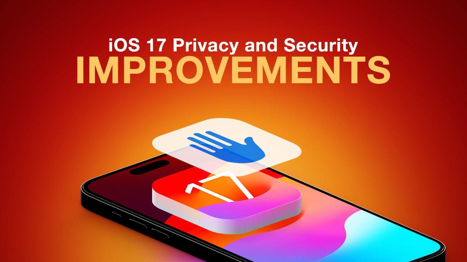 1687828331 iOS 17 Huit ameliorations en matiere de confidentialite et de