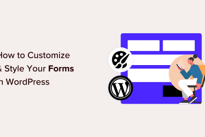 1698372772 Comment personnaliser et styliser vos formulaires WordPress 2 methodes simples