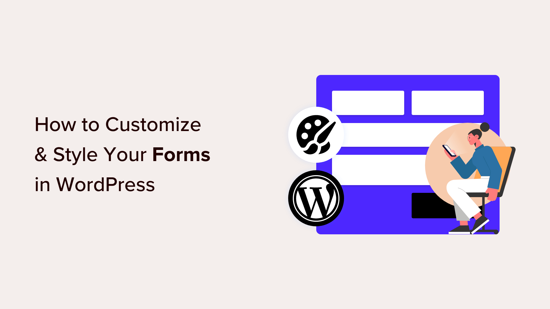 1698372772 Comment personnaliser et styliser vos formulaires WordPress 2 methodes simples