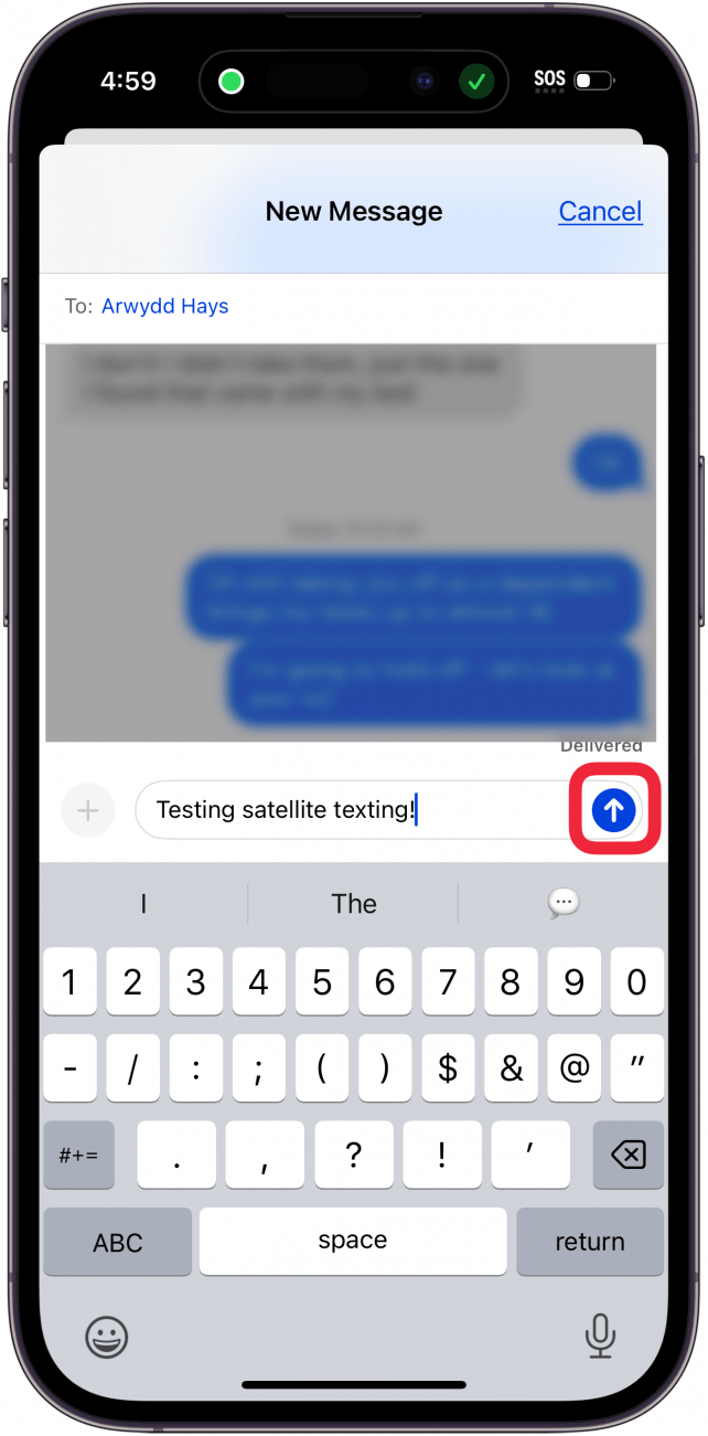 Appuyez sur l'icône Envoyer pour envoyer un message avec satellite Appuyez sur l'icône Envoyer pour envoyer un message avec satellite