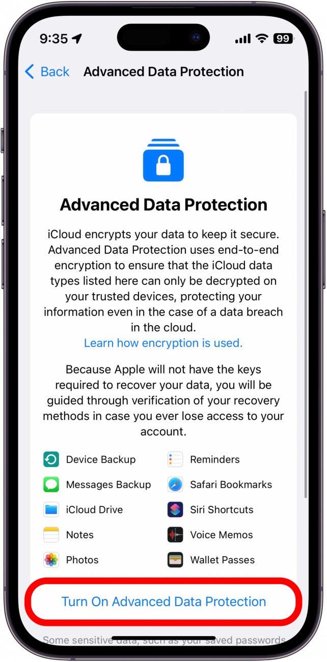 Une fois que vous avez votre contact de récupération et / ou votre clé de récupération ajoutée, appuyez à nouveau sur la protection avancée des données et suivez les invites à l'écran pour terminer l'activation de la protection avancée des données.