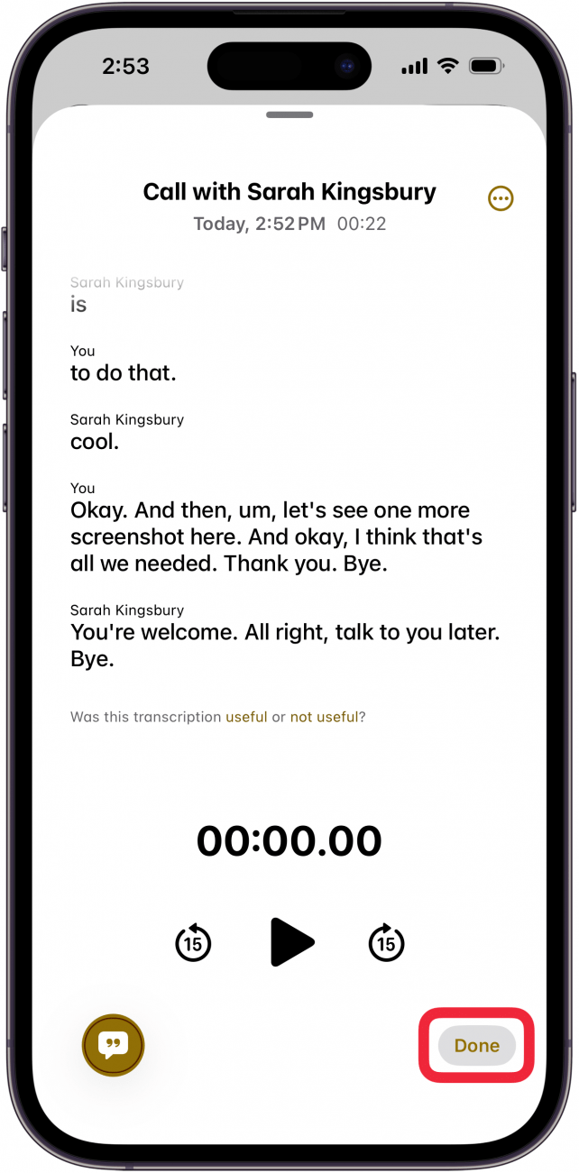 Appuyez sur Fait après avoir lu la transcription d'appel iPhone Appuyez sur Fait après avoir lu la transcription d'appel iPhone